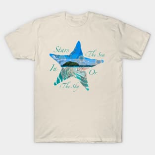 Stars in the sky or the sea T-Shirt